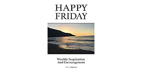 Happy Friday Book - Weekly Inspiration and Encouragement